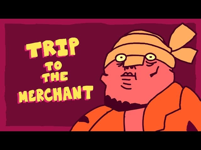 Trip to the Merchant